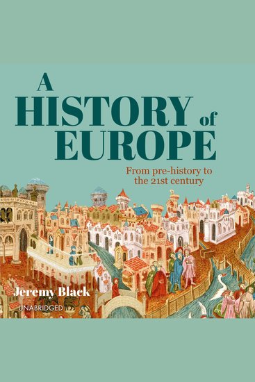 A History of Europe - From Pre-History to the 21st Century - cover