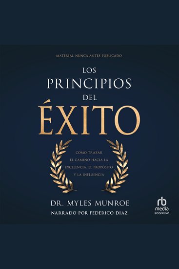 Los principios del éxito - Cómo trazar el camino hacia la excelencia el propósito y la influencia - cover