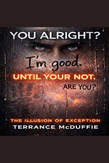 You Alright I'm Good Until Your Not - The Illusion of Exemption - cover