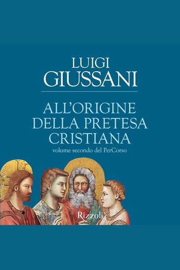All'origine della pretesa cristiana - cover