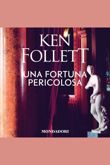 Una fortuna pericolosa - cover