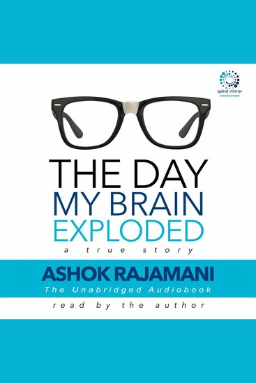 The Day My Brain Exploded - A True Story - cover