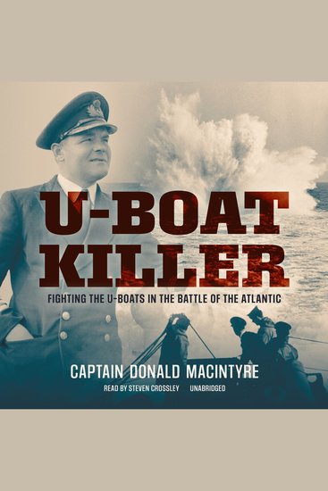 U-Boat Killer - Fighting the U-Boats in the Battle of the Atlantic - cover