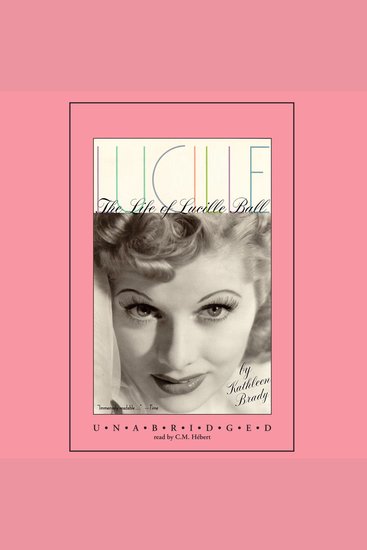 Lucille - The Life of Lucille Ball - cover