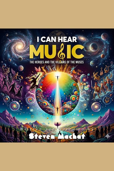 I Can Hear Music: - The Heroes and the Villains of the Muses - cover