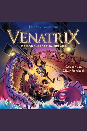 Venatrix 2: Dämonenjäger im Urlaub - Spannendes Fantasy-Abenteuer ab 10 Jahren: Mit viel Witz und turbulenter Action! - cover