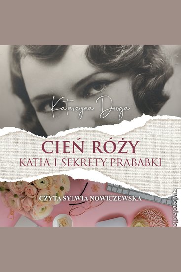 Cień Róży Katia i sekrety prababki - cover