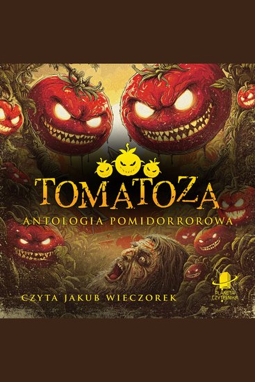 Tomatoza Antologia pomidorrorowa - cover