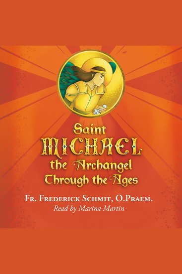 Saint Michael the Archangel Through the Ages - cover