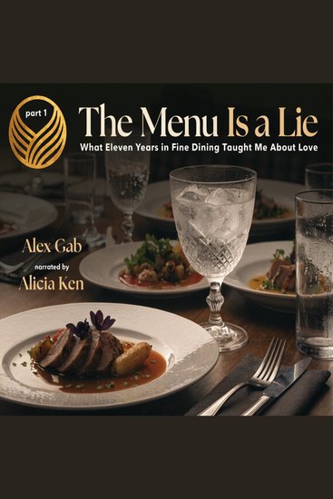 The Menu Is a Lie What Eleven Years in Fine Dining Taught Me About Love part 1 - cover