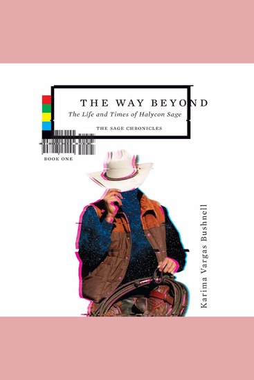 The Way Beyond - The Life and Times of Halycon Sage - cover