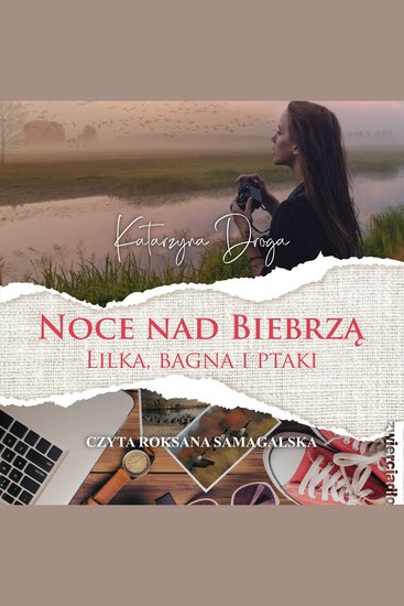 Noce nad Biebrzą Lilka bagna i ptaki - cover