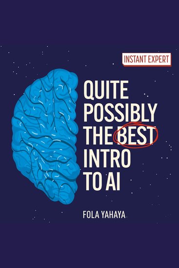 Quite Possibly the Best Introduction to AI - cover