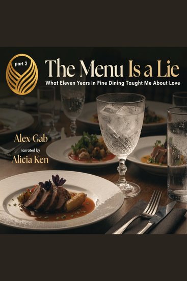 The Menu Is a Lie What Eleven Years in Fine Dining Taught Me About Love part 2 - cover