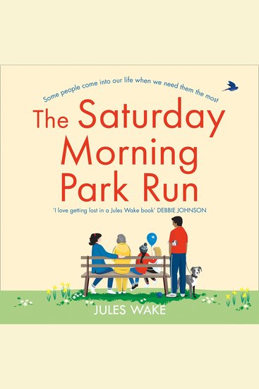 Saturday Morning Park Run The: The most gloriously uplifting and page-turning fiction book of the year! (Yorkshire Escape Book 1) - cover