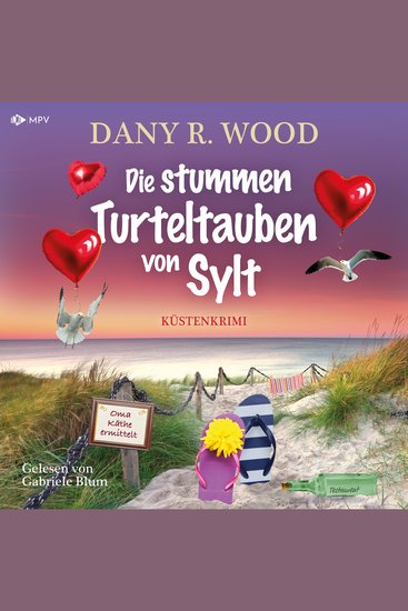 Die Stummen Turteltauben von Sylt - Oma Käthe ermittelt - Band 3 - cover