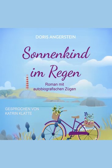 Sonnenkind im Regen - Roman mit autobiografischen Zügen - cover