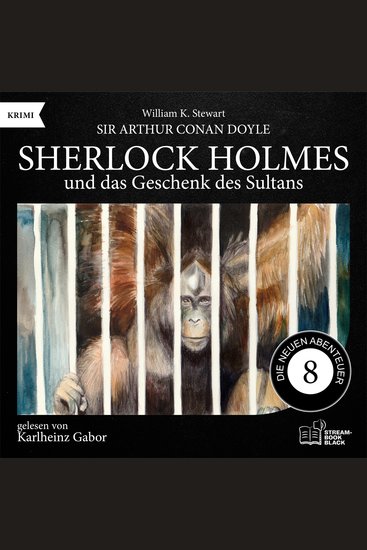 Sherlock Holmes und das Geschenk des Sultans (Die neuen Abenteuer Folge 8) - cover