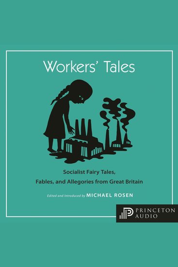 Workers' Tales - Socialist Fairy Tales Fables and Allegories from Great Britain - cover