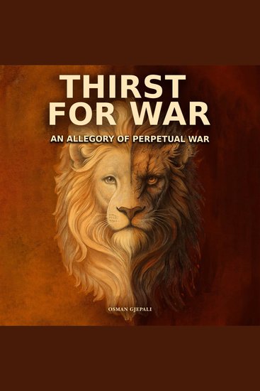Thirst for War - An allegory of perpetual war - cover