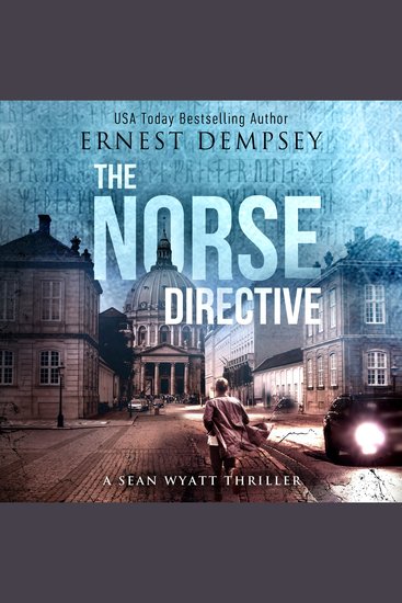 The Norse Directive - A Sean Wyatt Archaeological Thriller - cover