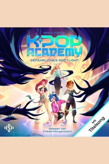 K-Pop Academy 2: Gefährliches Spotlight - spannendes Kinderhörbuch ab 10 - cover