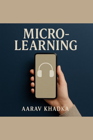 Micro-Learning - Learn Big Ideas in 10 Minute Sessions - cover