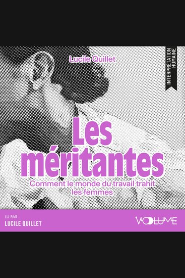 Les Méritantes - Comment le monde du travail trahit les femmes - cover