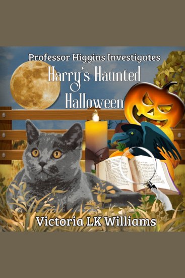 Harry's Haunted Halloween - Ghostly Secrets & A Fat Cat: A Paranormal Cozy Mystery - cover