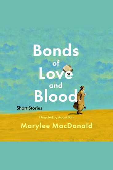 Bonds of Love & Blood: Short Stories - cover