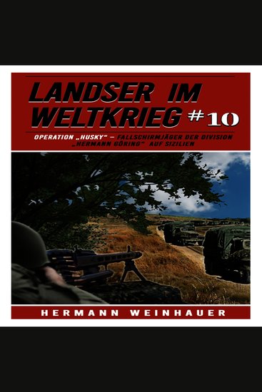 Operation Husky - Fallschirmjäger der Division "Hermann Göring" auf Sizilien - cover