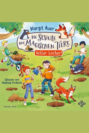 Die Schule der magischen Tiere Neuausgabe 2: Voller Löcher! - Die Bestseller-Serie für Jungen und Mädchen ab 8 Jahren - cover