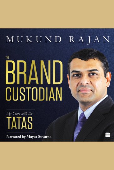 The Brand Custodian - My Years with the Tatas - cover