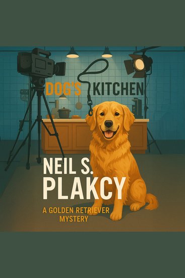 Dog's Kitchen - A Canine Amateur Sleuth Mystery: From the Set of a Reality TV Cooking Show - cover