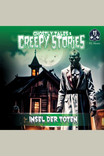 Ghostly Tales & Creepy Stories Folge 13: Insel der Toten (Unabridged) - cover