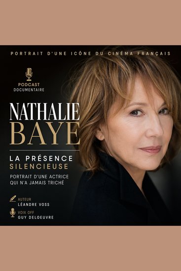 Nathalie Baye la présence silencieuse : portrait d’une actrice qui n’a jamais triché - cover