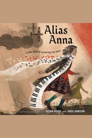 Alias Anna - A True Story of Outwitting the Nazis - cover