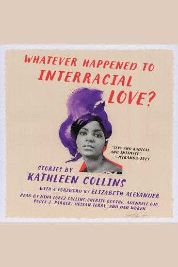 Whatever Happened to Interracial Love? - Stories - cover