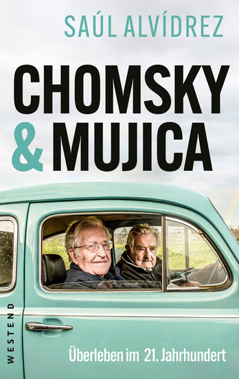 Chomsky & Mujica - Überleben im 21 Jahrhundert - cover