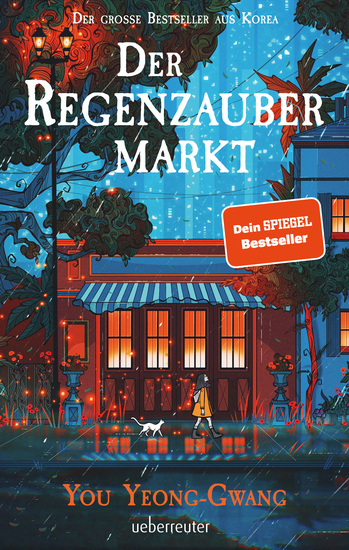 Der Regenzaubermarkt: Der Feel-Good-Bestseller aus Korea – Tauche ein in eine magische Welt in der alles möglich ist! - cover