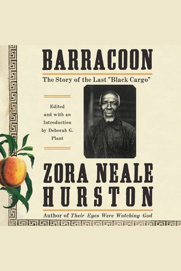 Barracoon - The Story of the Last ""Black Cargo"" - cover