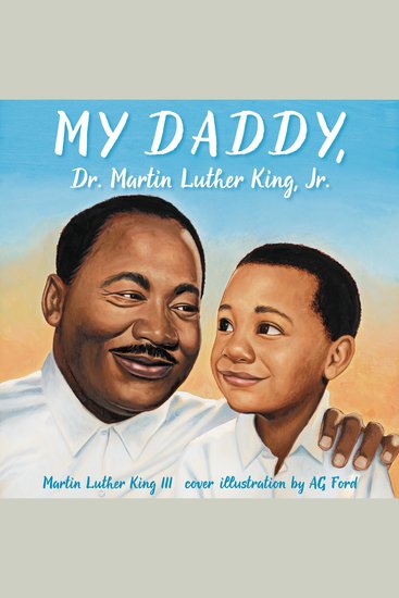 My Daddy Dr Martin Luther King Jr - cover