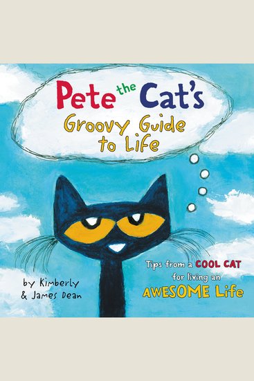 Pete the Cat's Groovy Guide to Life - cover
