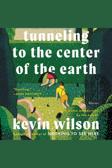 Tunneling to the Center of the Earth - Stories - cover