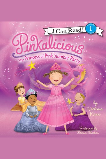 Pinkalicious: The Princess of Pink Slumber Party - cover