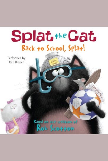 Splat the Cat: Back to School Splat! - cover