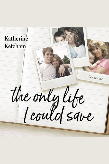The Only Life I Could Save - A Memoir - cover