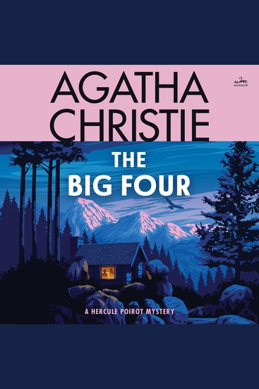 The Big Four - A Hercule Poirot Mystery: The Official Authorized Edition - cover