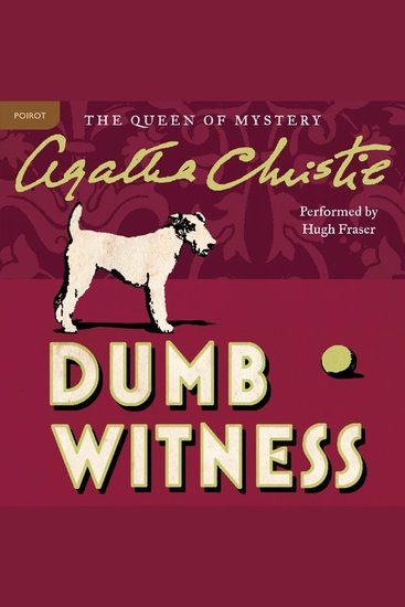 Dumb Witness - A Hercule Poirot Mystery: The Official Authorized Edition - cover