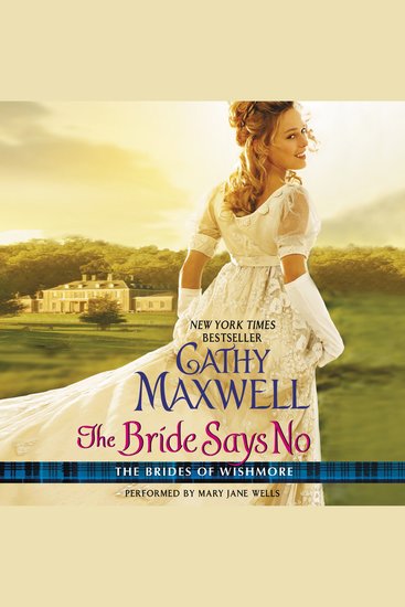 The Bride Says No - The Brides of Wishmore - cover